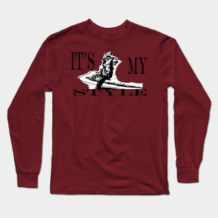 it's my style Long Sleeve T-Shirt